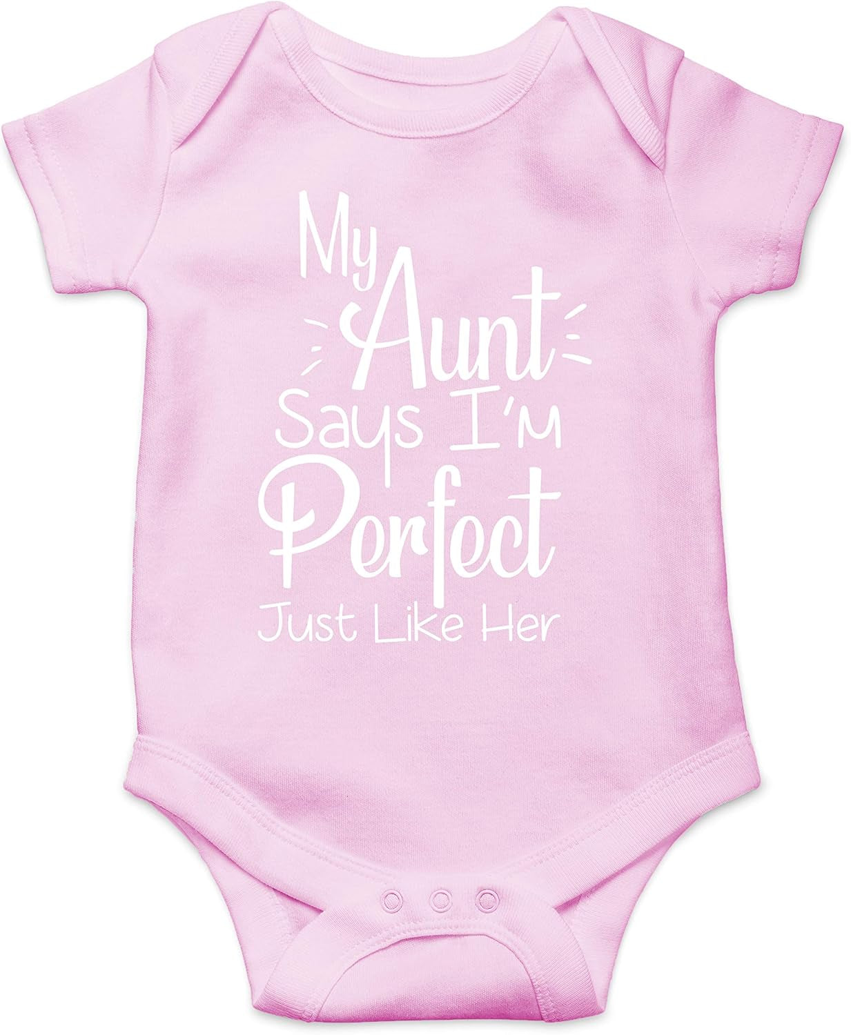 My Aunt Says I'M Perfect Just like Her - Funny Baby Essentials Bodysuit - Newborn Clothes