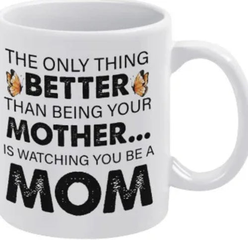 Best Mom Ever Coffee Mug