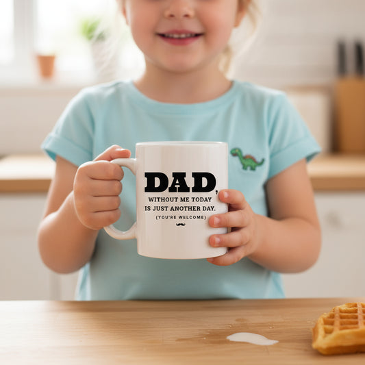 Funny Father You're Welcome Mug Gift